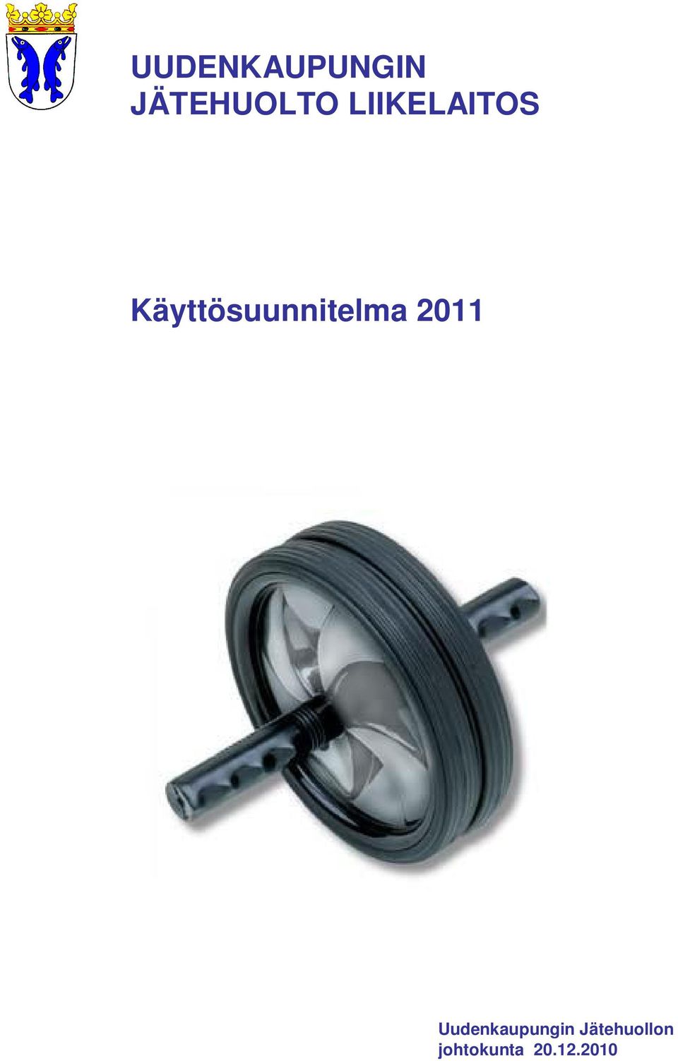 Käyttösuunnitelma 2011