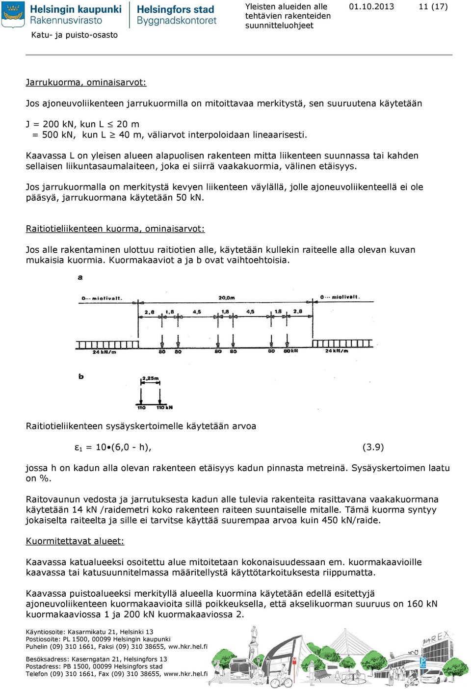 väliarvot interpoloidaan lineaarisesti.