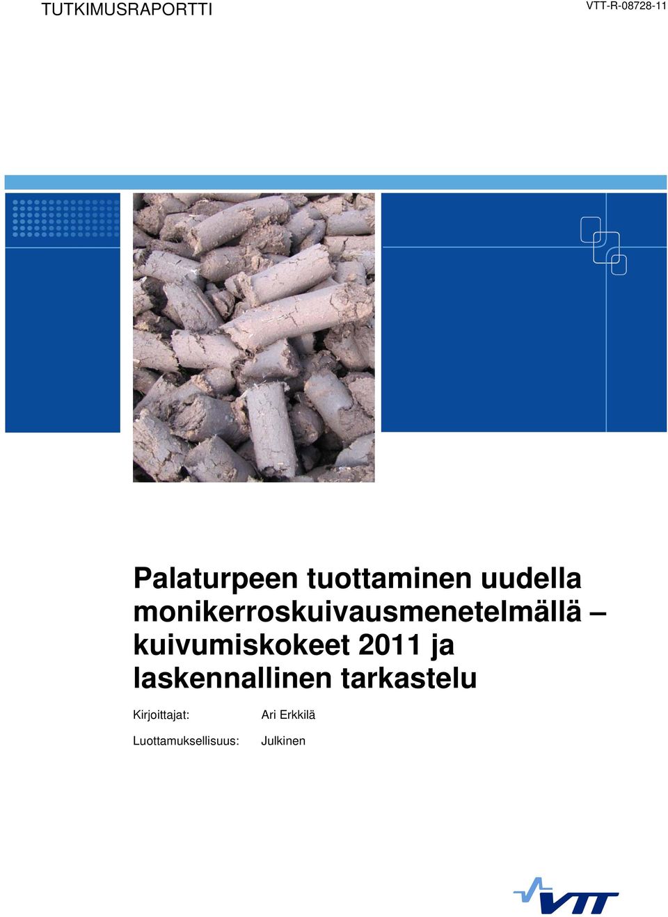 kuivumiskokeet 2011 ja laskennallinen tarkastelu