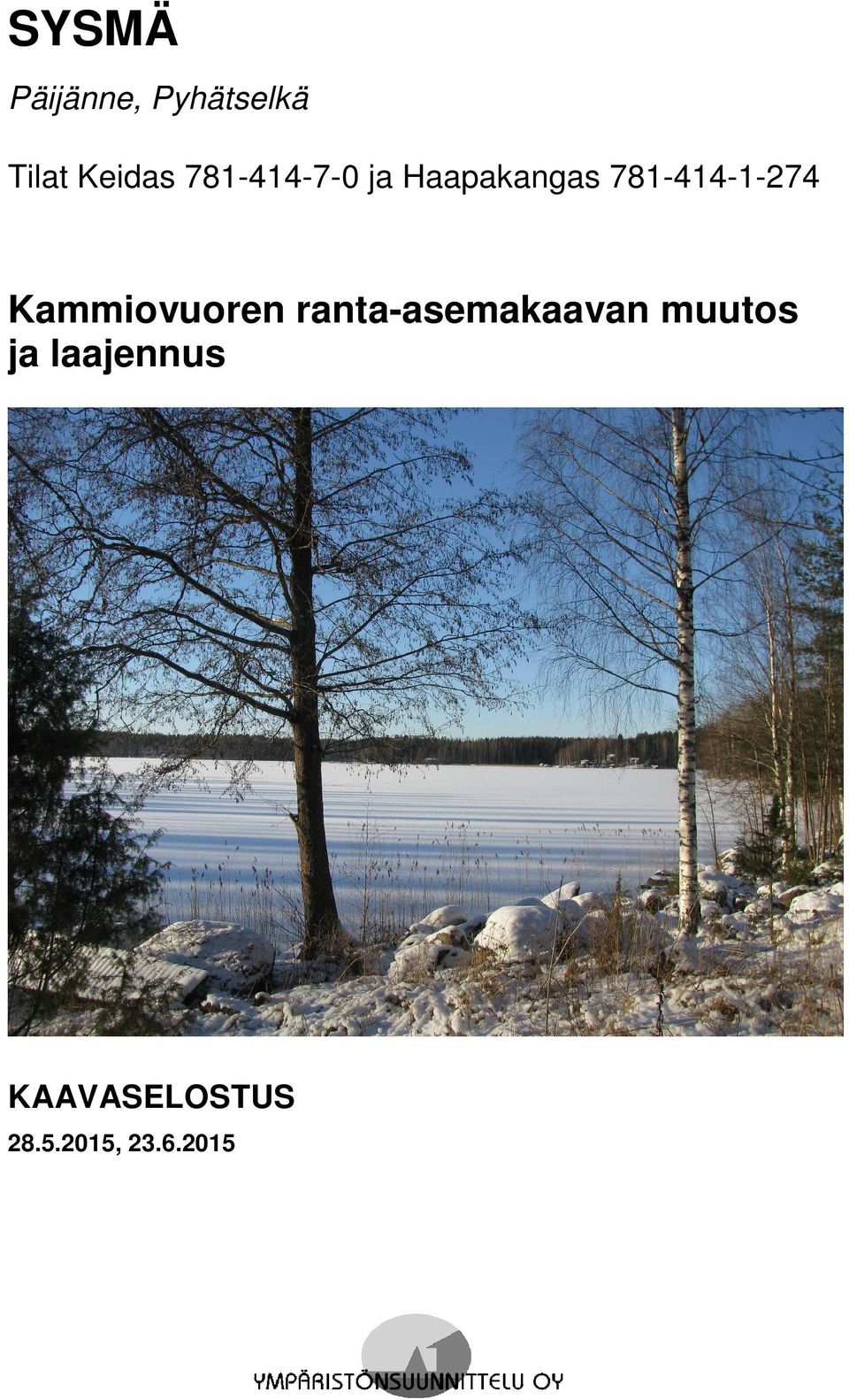 Kammiovuoren ranta-asemakaavan muutos ja