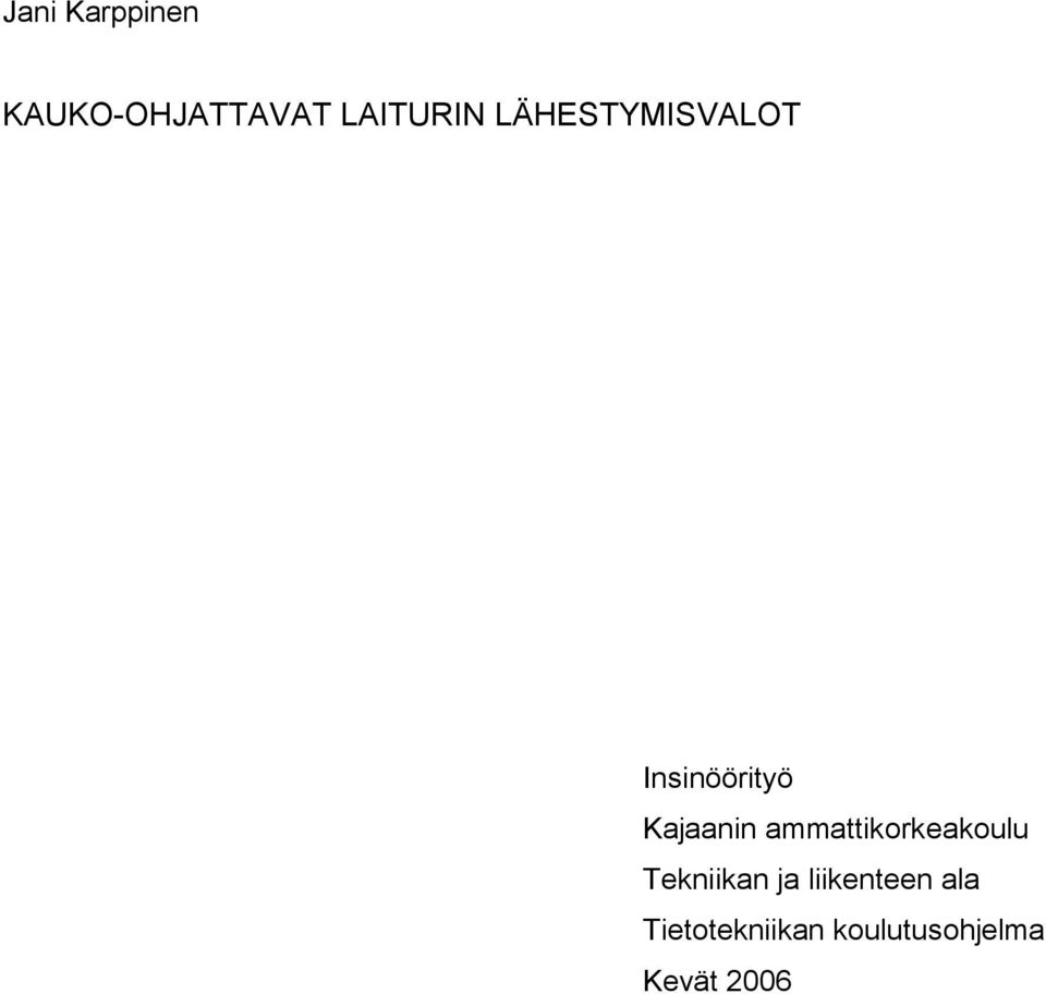 ammattikorkeakoulu Tekniikan ja