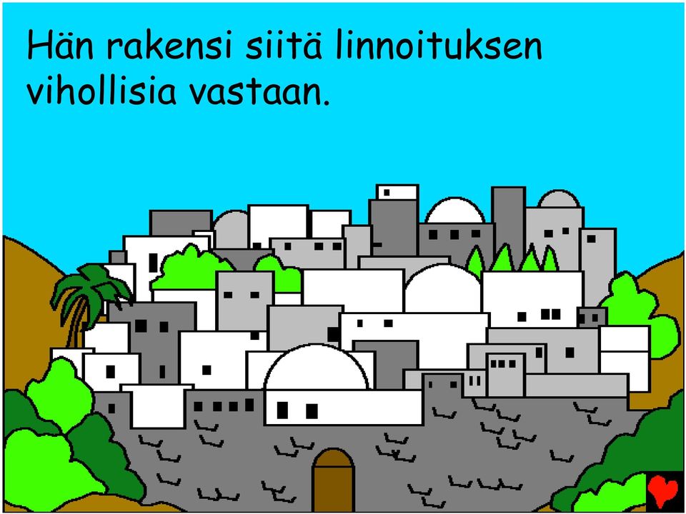 linnoituksen