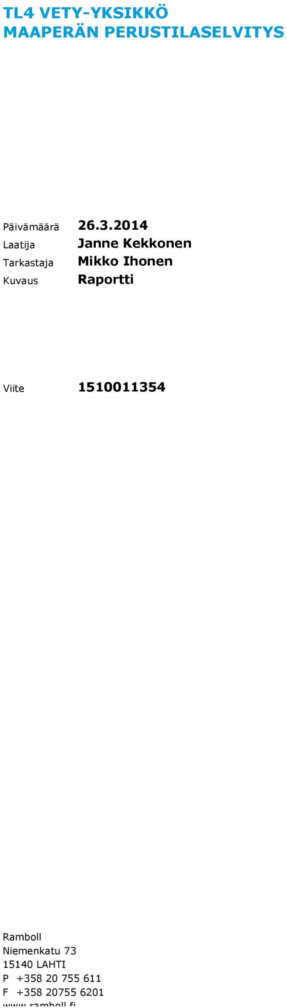 Ihonen Raportti Viite 1510011354 Ramboll Niemenkatu 73