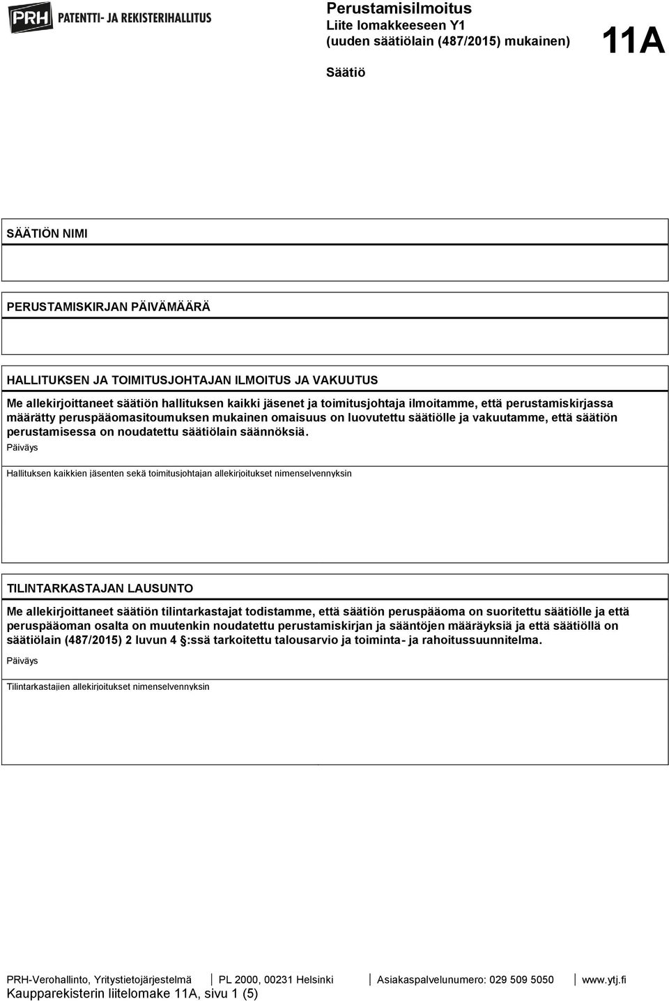 Päiväys Hallituksen kaikkien jäsenten sekä toimitusjohtajan allekirjoitukset nimenselvennyksin TILINTARKASTAJAN LAUSUNTO Me allekirjoittaneet säätiön tilintarkastajat todistamme, että säätiön