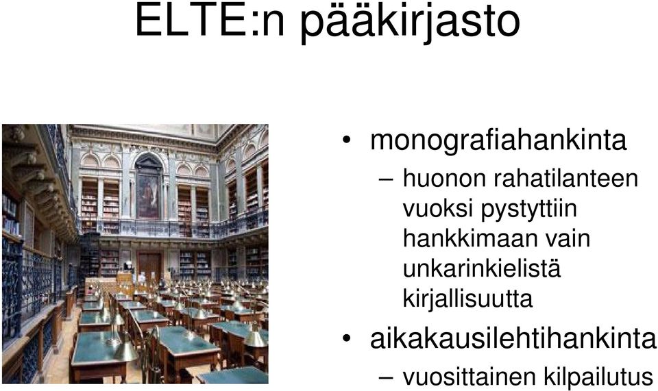 hankkimaan vain unkarinkielistä