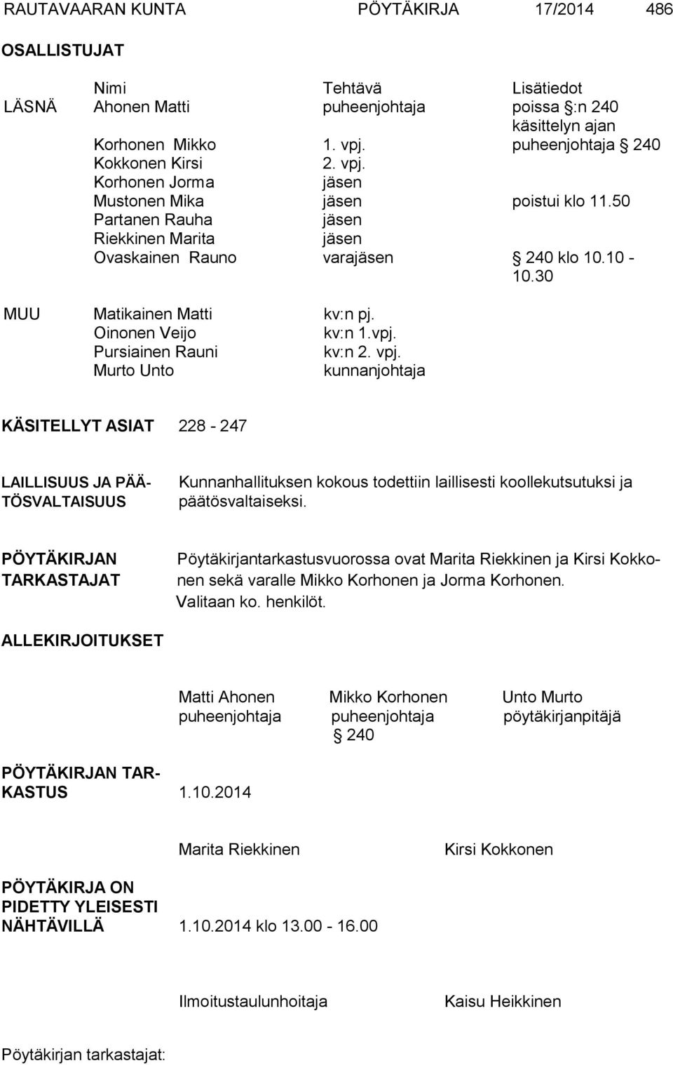 Oinonen Veijo kv:n 1.vpj. Pursiainen Rauni kv:n 2. vpj.