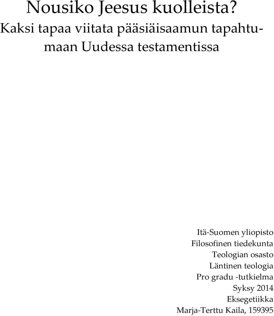 testamentissa Itä-Suomen yliopisto Filosofinen tiedekunta