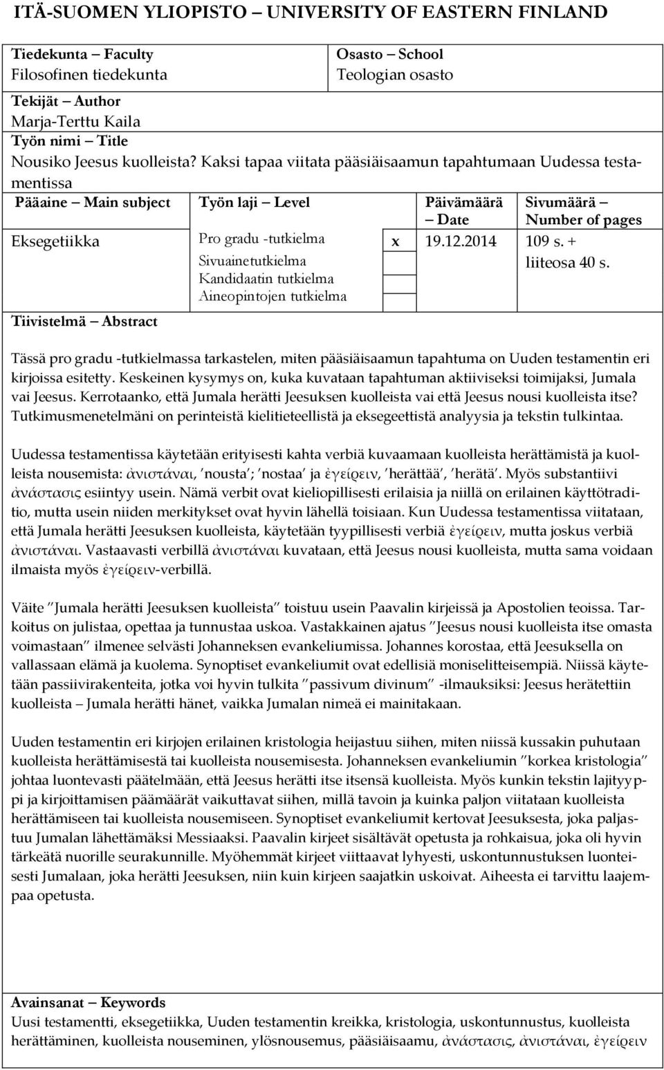 + Sivuainetutkielma Kandidaatin tutkielma liiteosa 40 s.