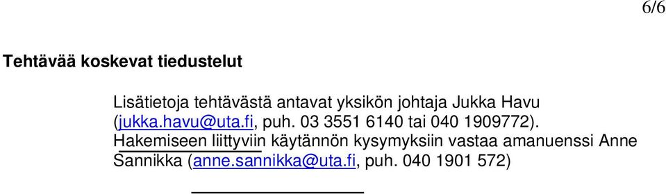 03 3551 6140 tai 040 1909772).