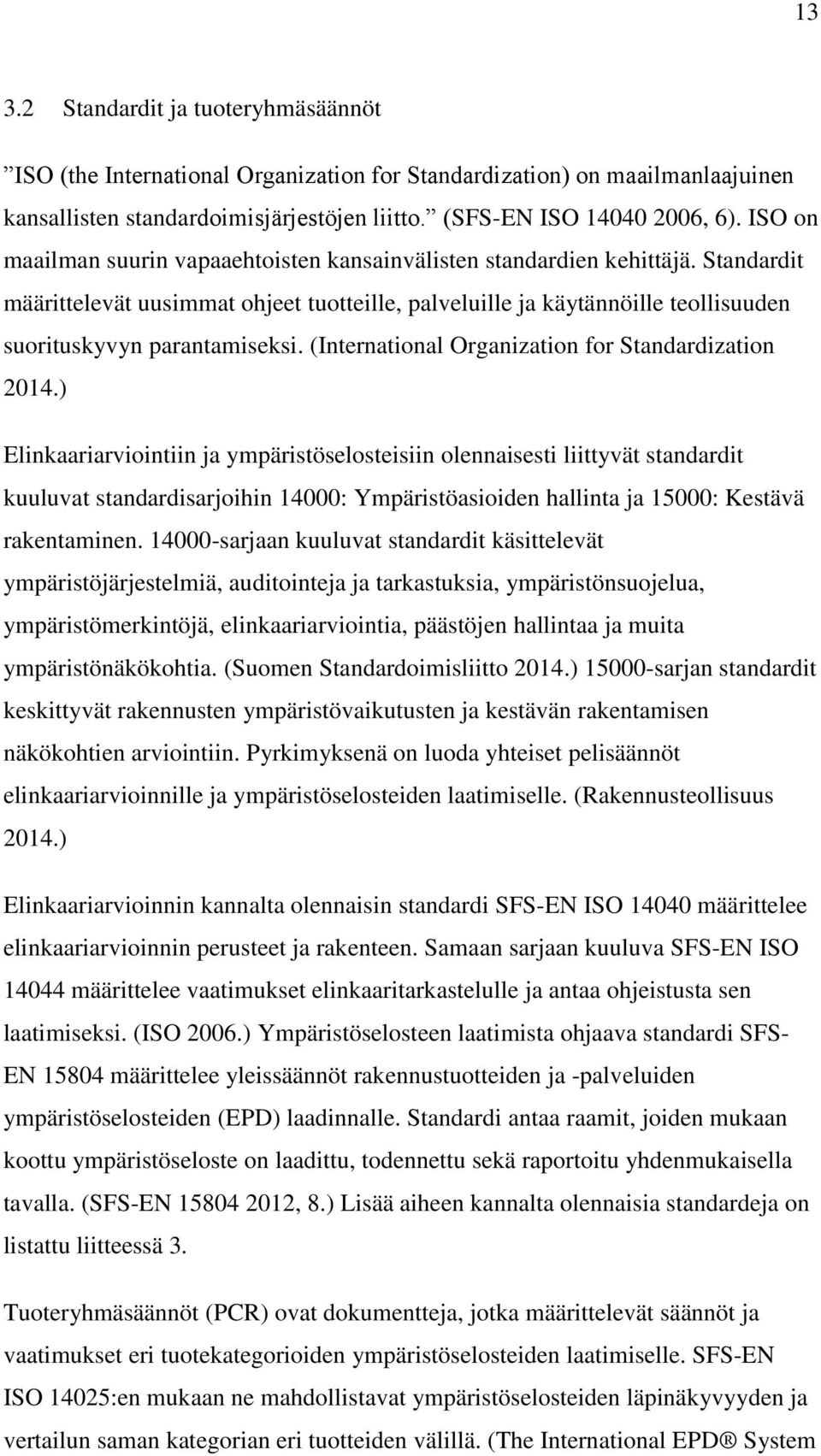 (International Organization for Standardization 2014.