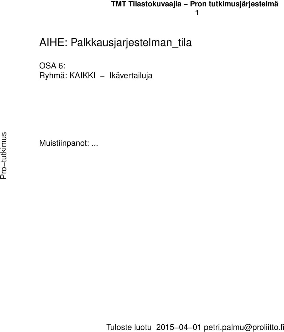 KIKKI Ikävertailuja Pro tutkimus