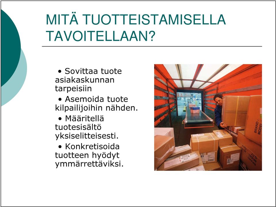 tuote kilpailijoihin nähden.