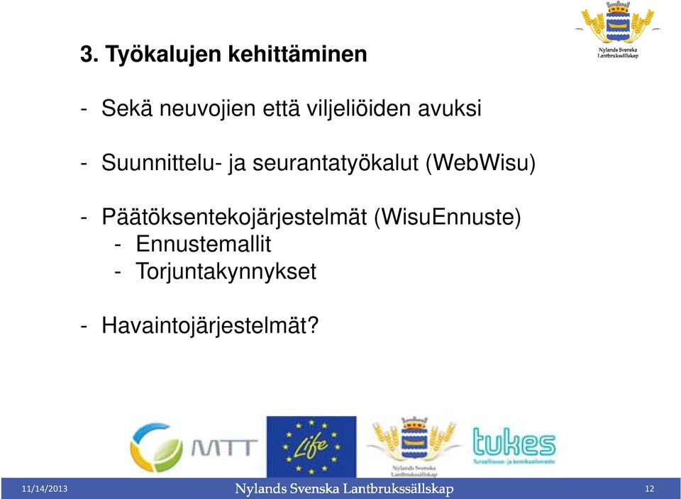 (WebWisu) - Päätöksentekojärjestelmät (WisuEnnuste) -