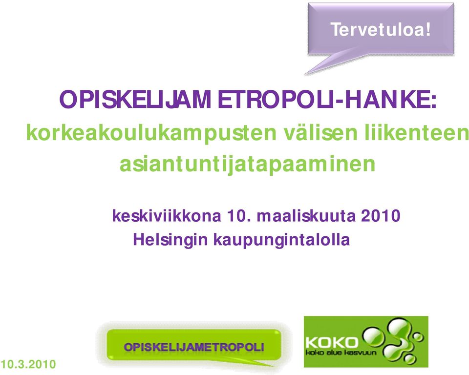 korkeakoulukampusten välisen liikenteen