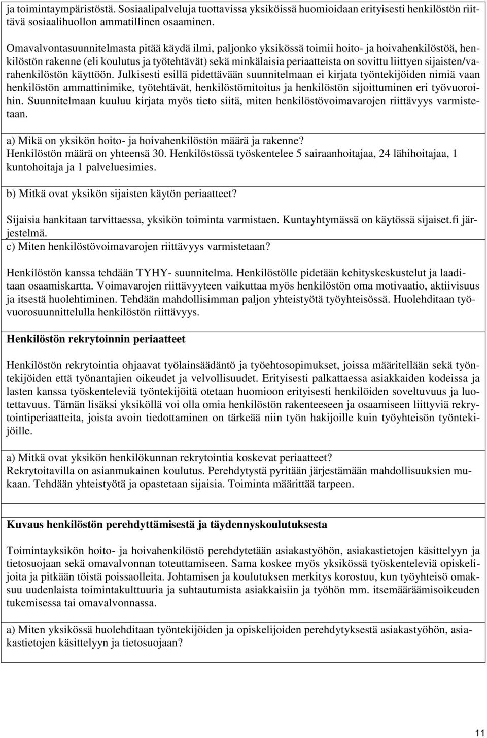 sijaisten/varahenkilöstön käyttöön.