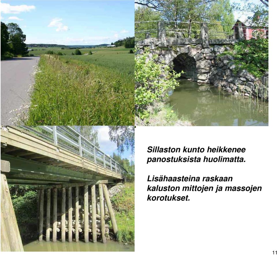 Lisähaasteina raskaan