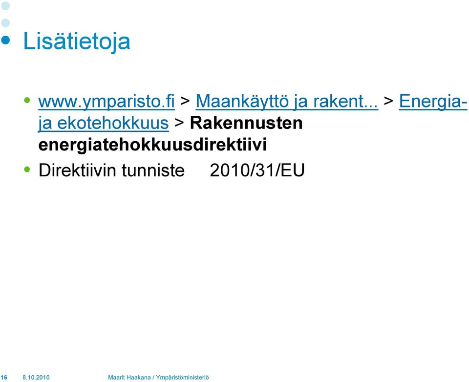 .. > Energiaja ekotehokkuus > Rakennusten