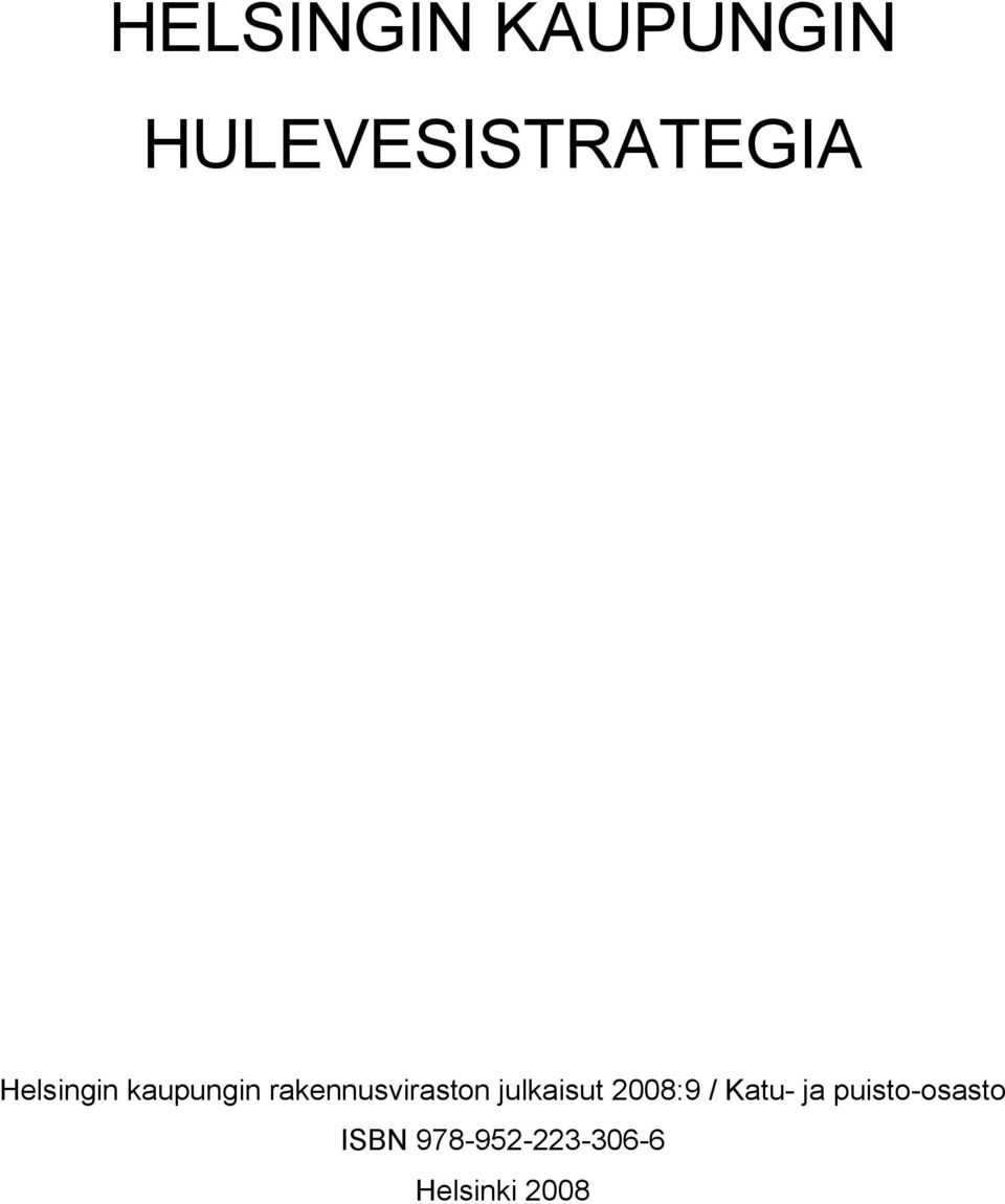 julkaisut 2008:9 / Katu- ja
