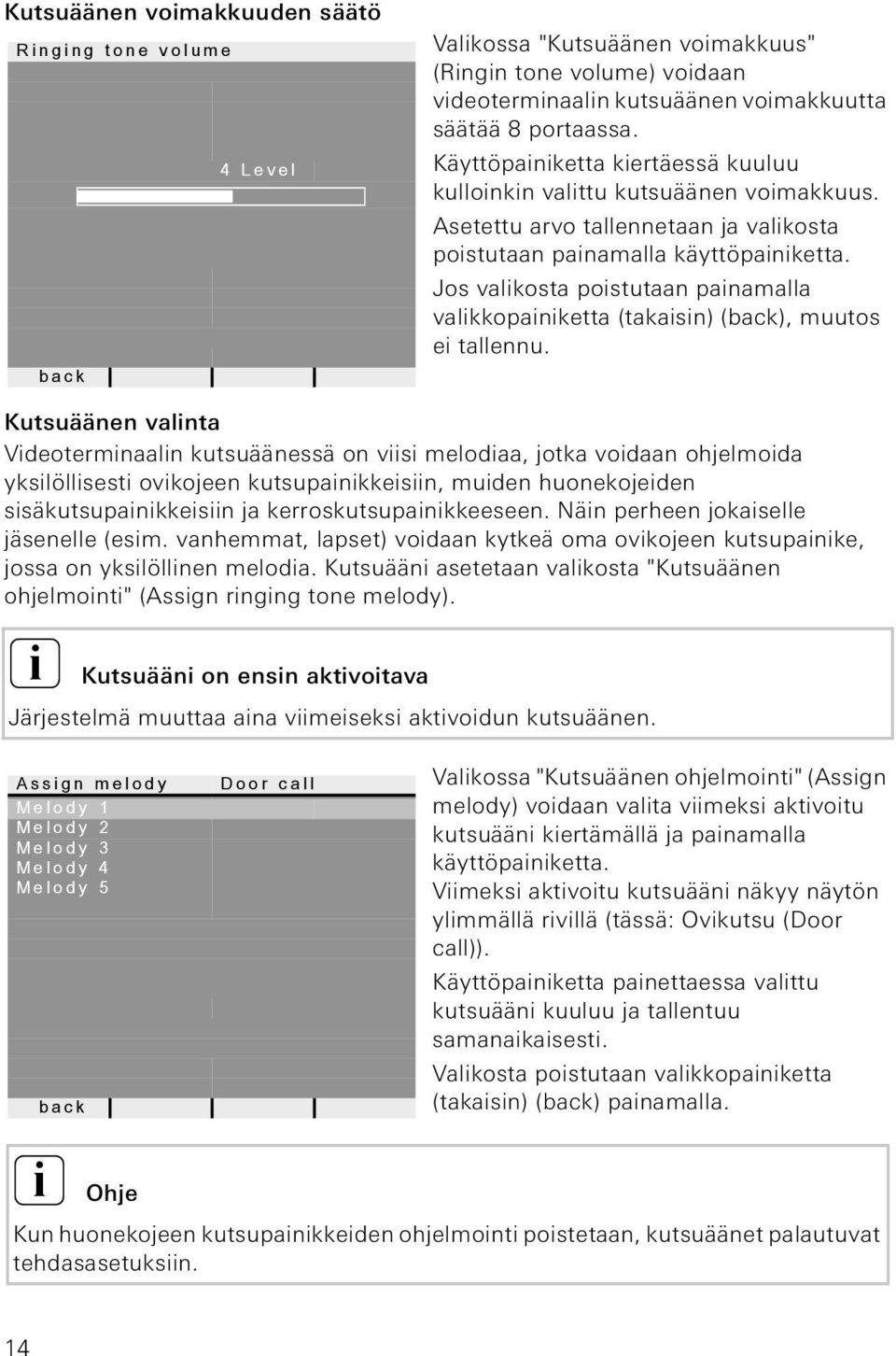 Jos valkosta postutaan panamalla valkkopanketta (takasn) (), muutos e tallennu.