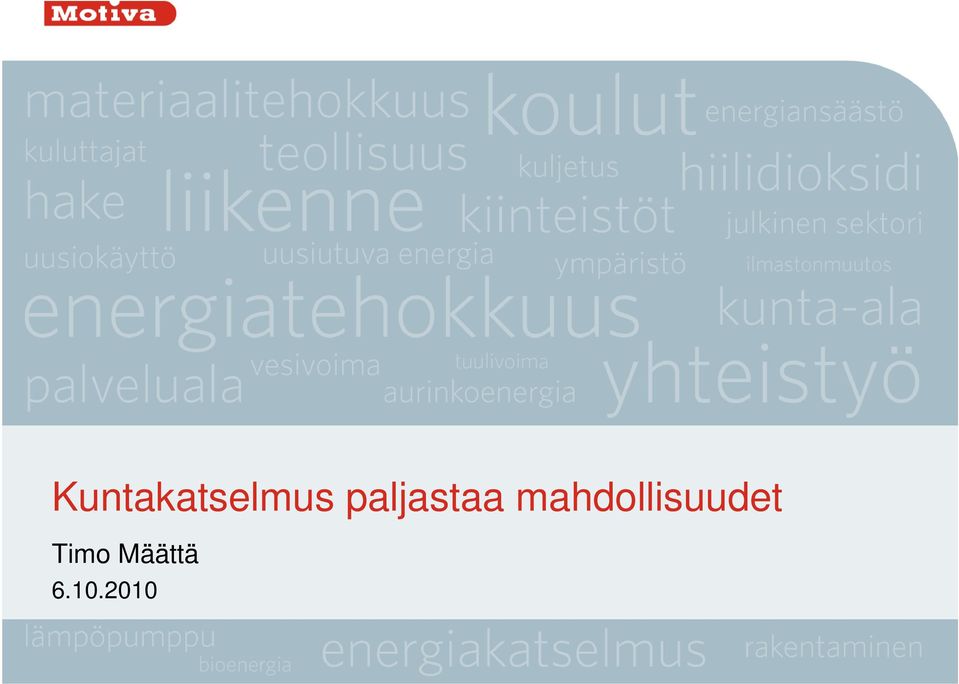 mahdollisuudet