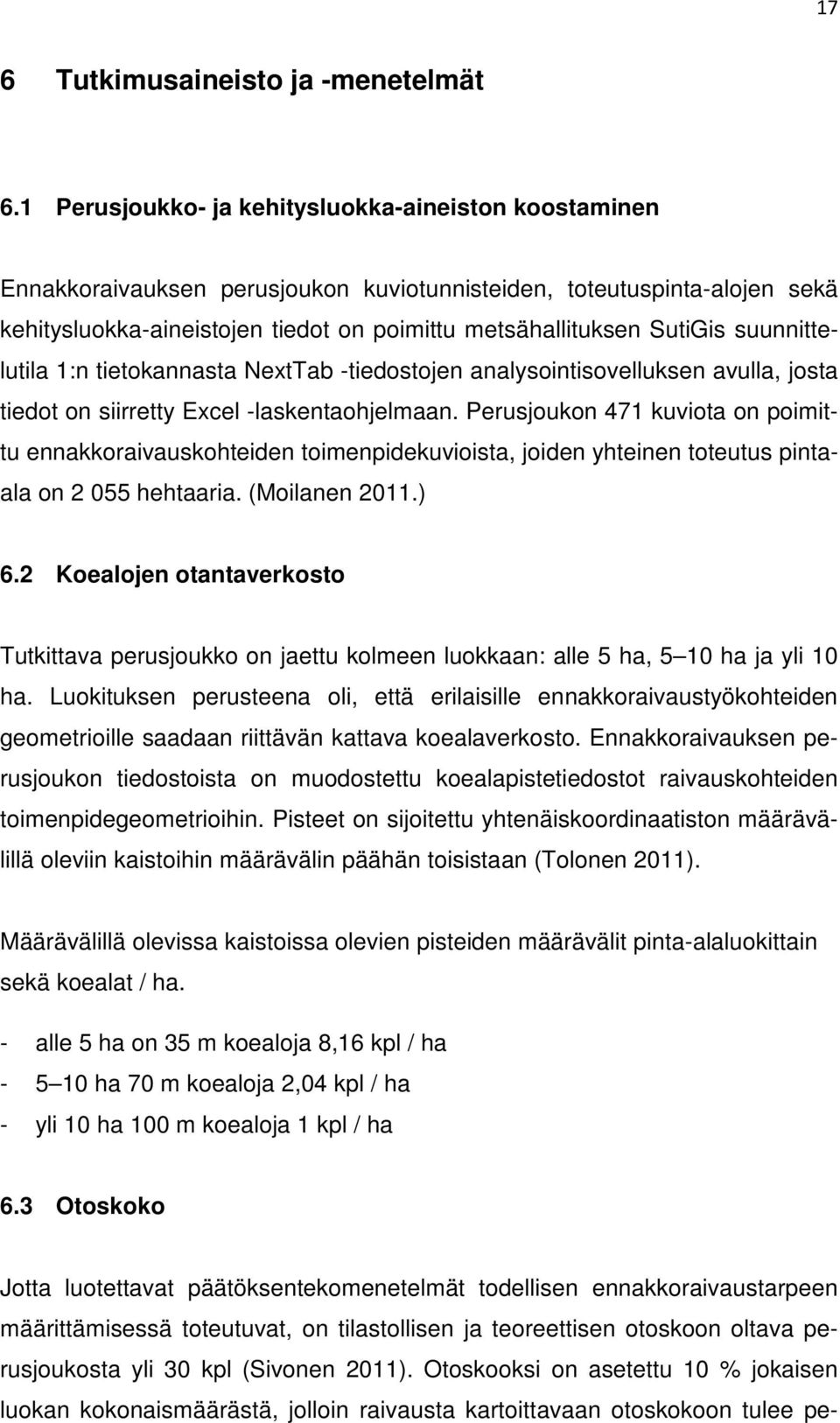 suunnittelutila 1:n tietokannasta NextTab -tiedostojen analysointisovelluksen avulla, josta tiedot on siirretty Excel -laskentaohjelmaan.