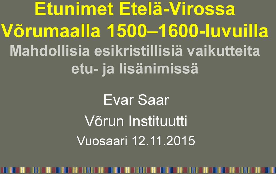 esikristillisiä vaikutteita etu- ja