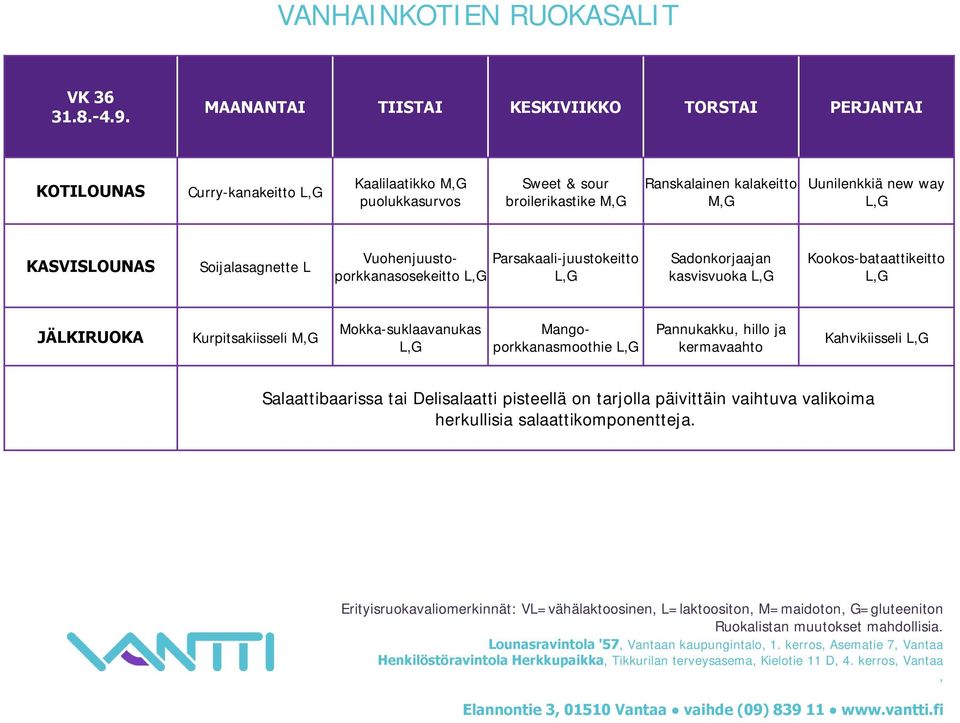 Soijalasagnette L Vuohenjuustoporkkanasosekeitto Parsakaali-juustokeitto Sadonkorjaajan kasvisvuoka