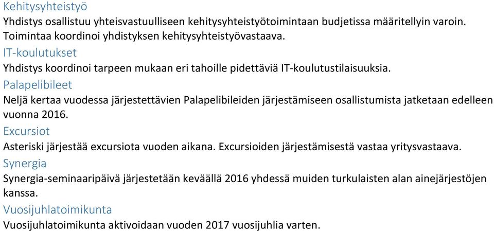 Palapelibileet Neljä kertaa vuodessa järjestettävien Palapelibileiden järjestämiseen osallistumista jatketaan edelleen vuonna 2016.