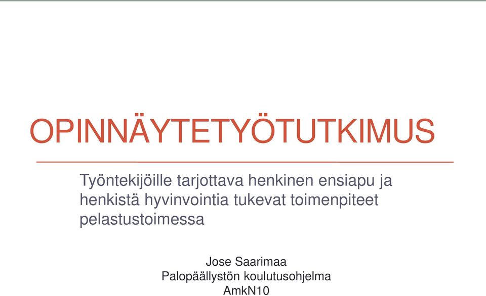 hyvinvointia tukevat toimenpiteet