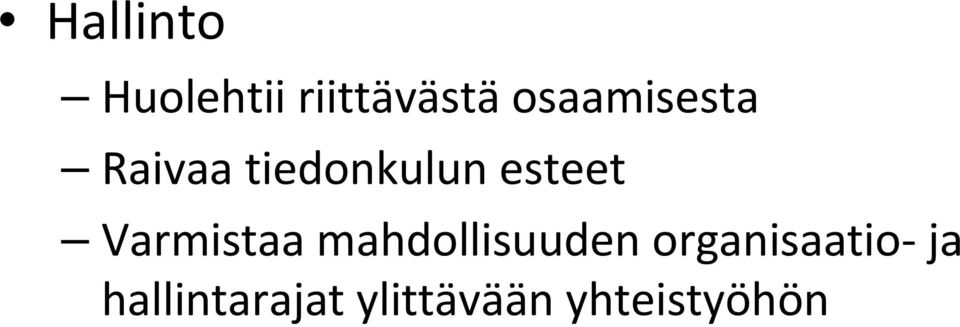 esteet Varmistaa mahdollisuuden