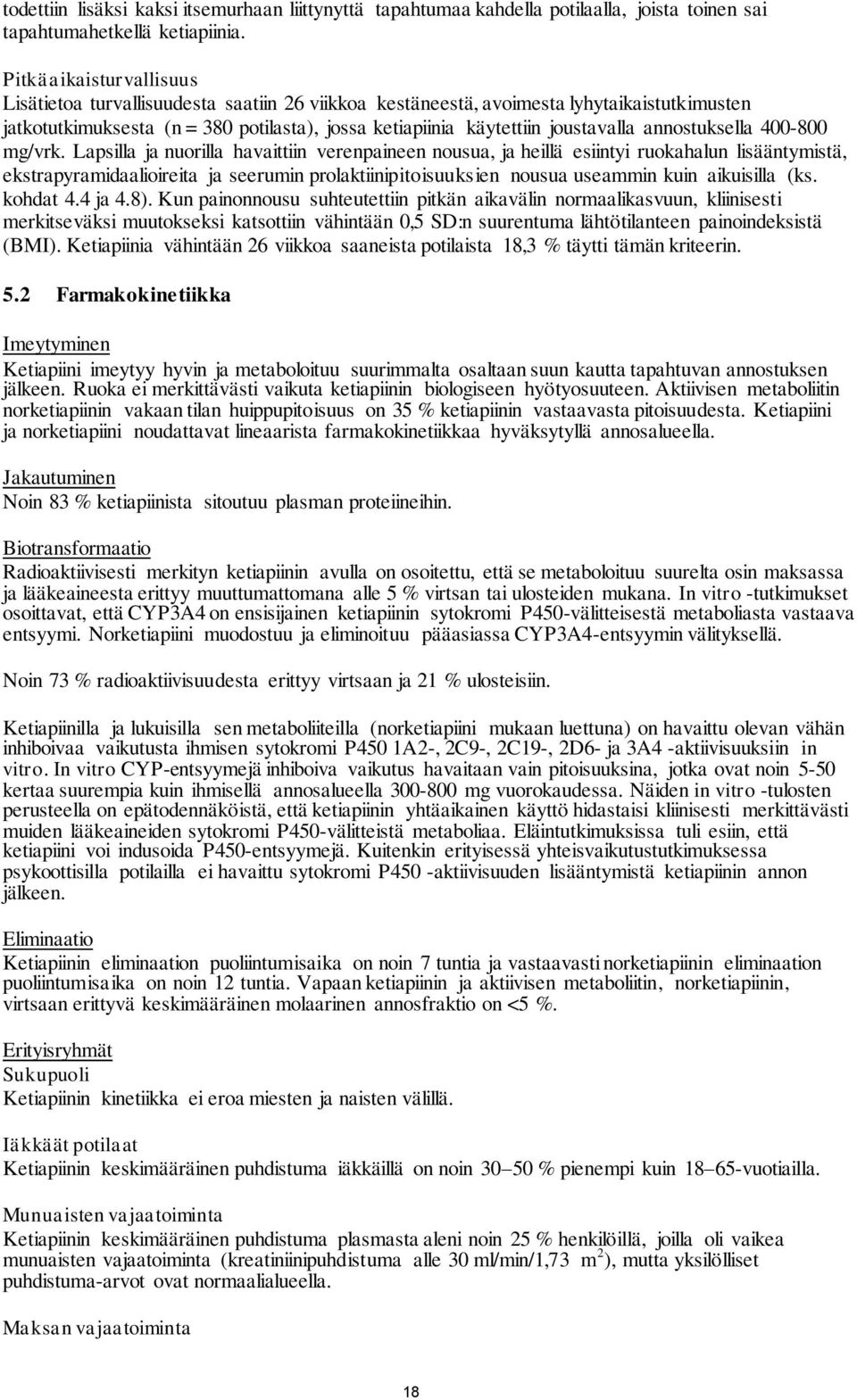 annostuksella 400-800 mg/vrk.