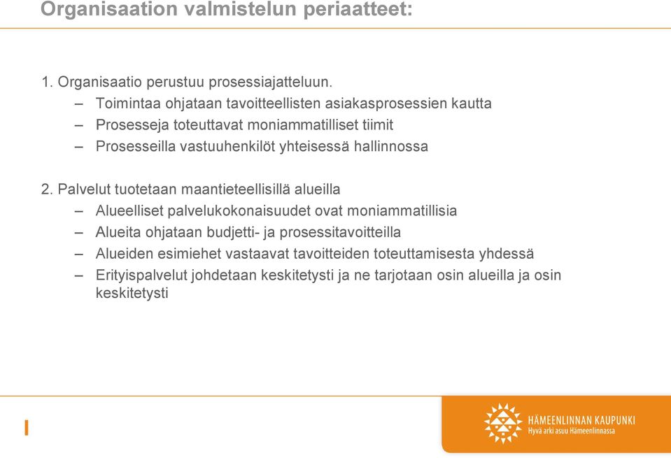 yhteisessä hallinnossa 2.