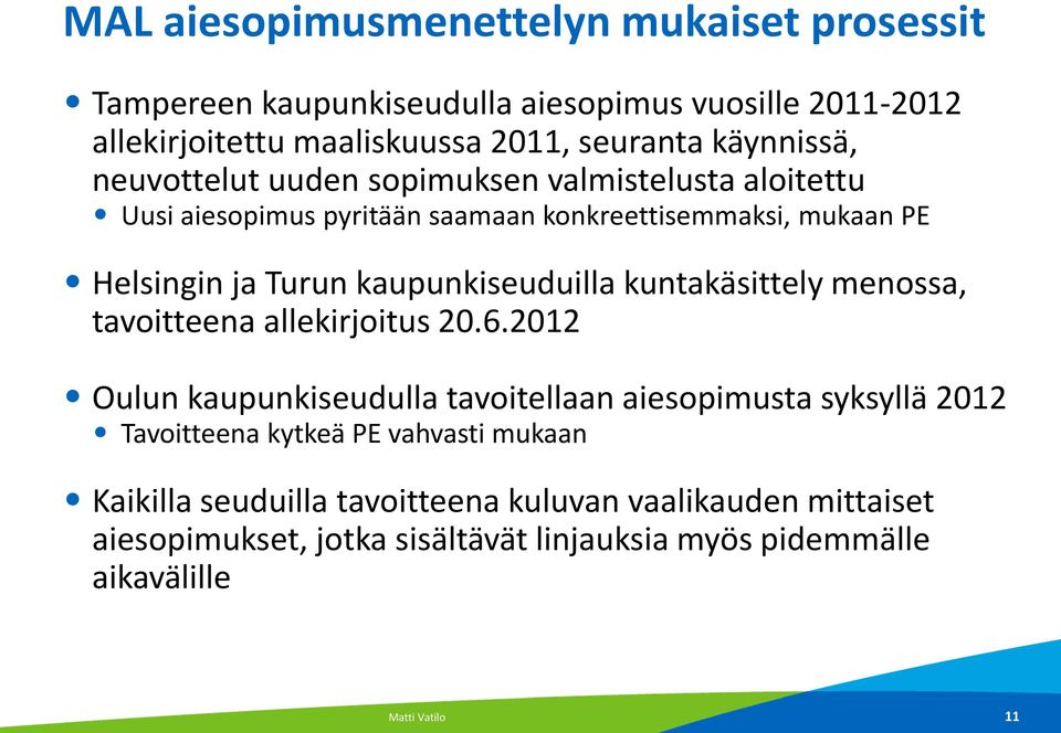 kaupunkiseuduilla kuntakäsittely menossa, tavoitteena allekirjoitus 20.6.