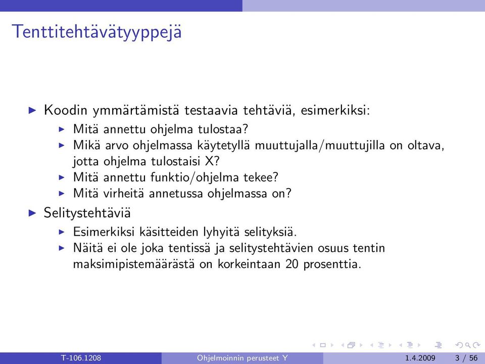 Mitä annettu funktio/ohjelma tekee? Mitä virheitä annetussa ohjelmassa on?