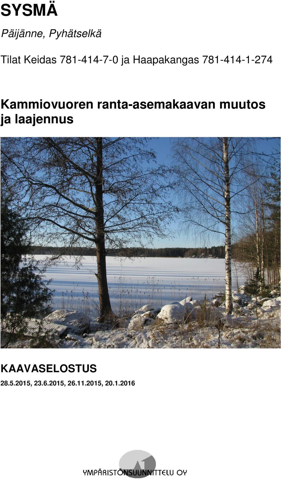 Kammiovuoren ranta-asemakaavan muutos ja