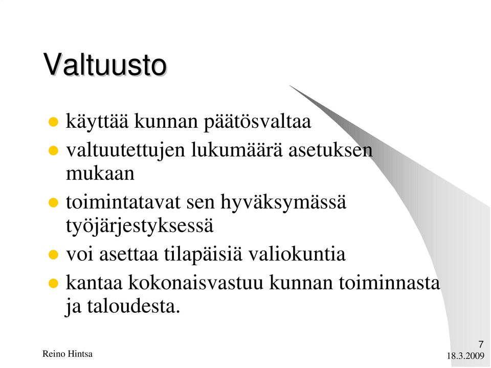 hyväksymässä työjärjestyksessä voi asettaa tilapäisiä