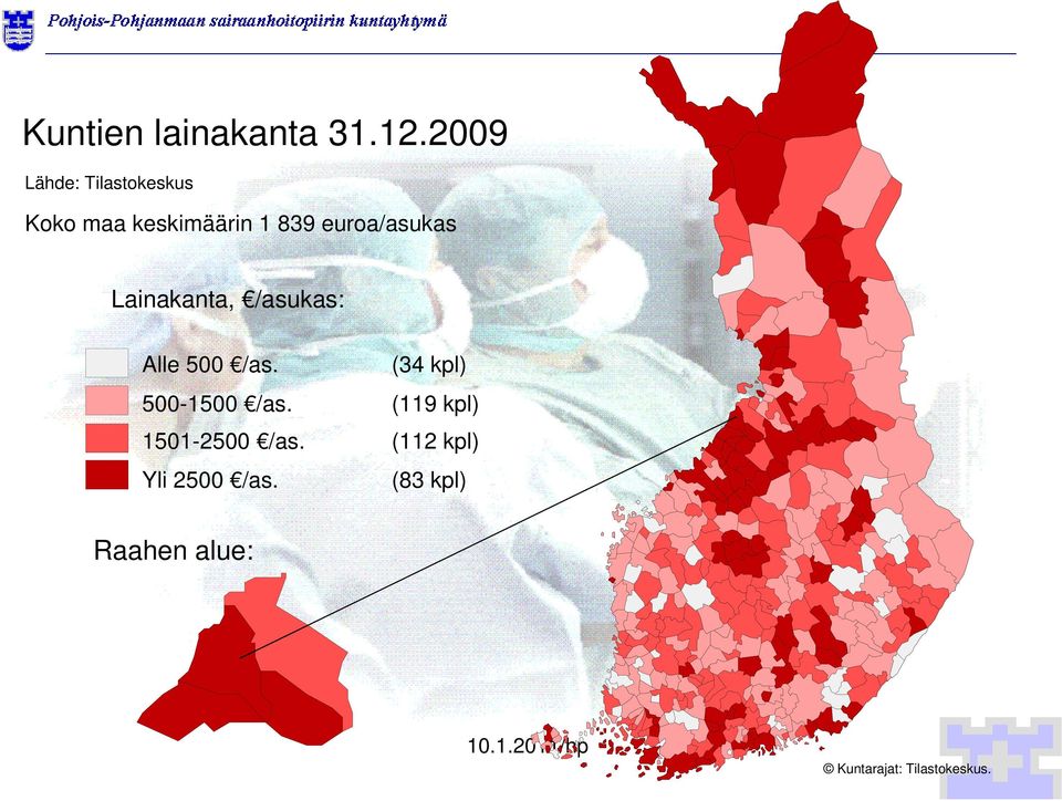 euroa/asukas Lainakanta, /asukas: Alle 500 /as. 500-1500 /as.