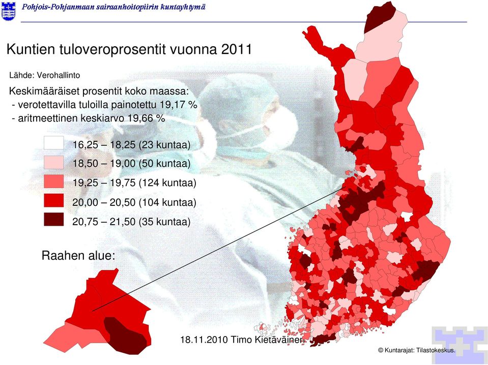 16,25 18,25 (23 kuntaa) 18,50 19,00 (50 kuntaa) 19,25 19,75 (124 kuntaa) 20,00 20,50 (104