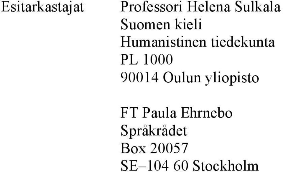 1000 90014 Oulun yliopisto FT Paula