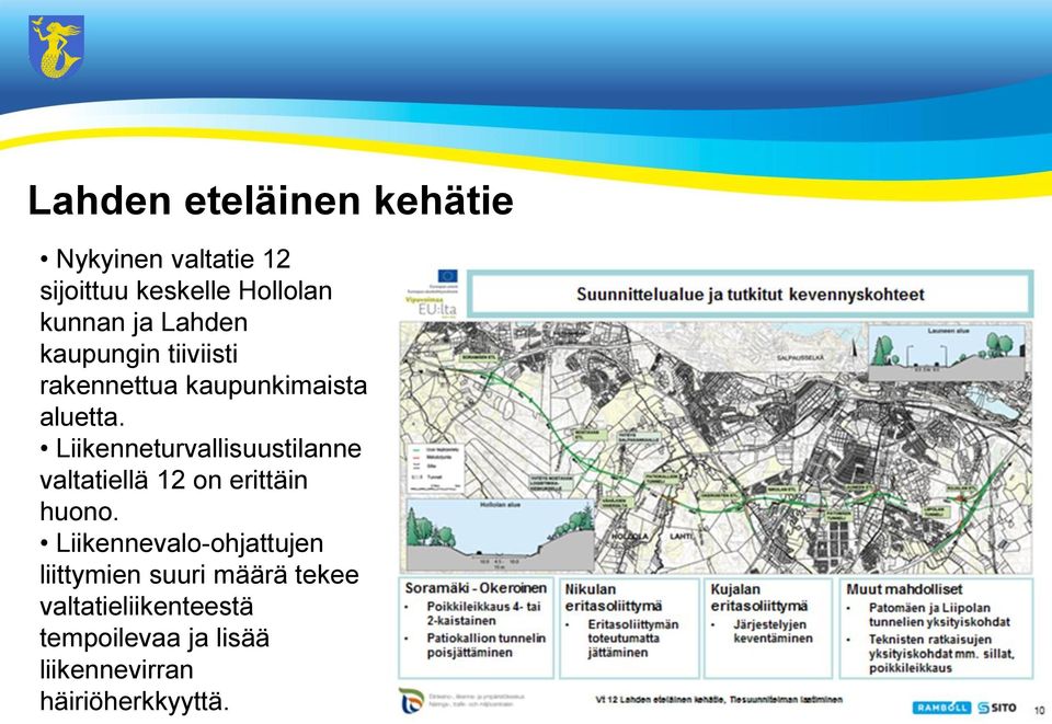 Liikenneturvallisuustilanne valtatiellä 12 on erittäin huono.