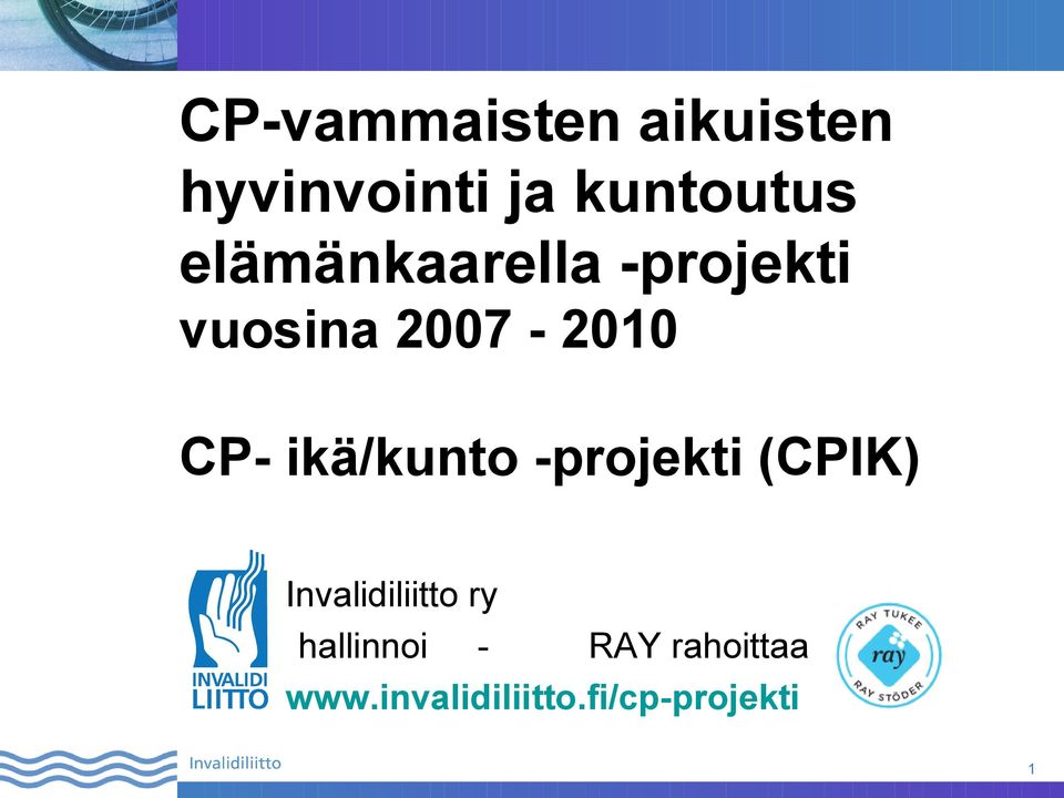 ikä/kunto -projekti (CPIK) Invalidiliitto ry