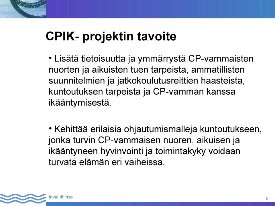 CP-vamman kanssa ikääntymisestä.