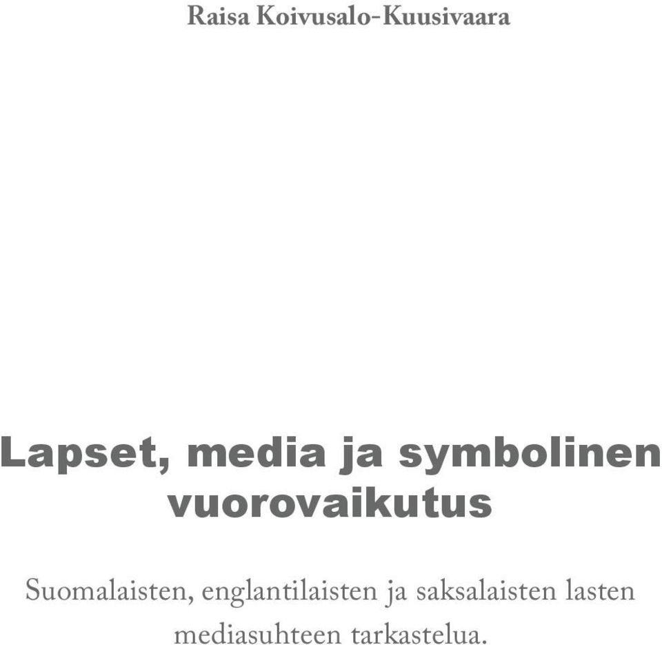 Suomalaisten, englantilaisten ja