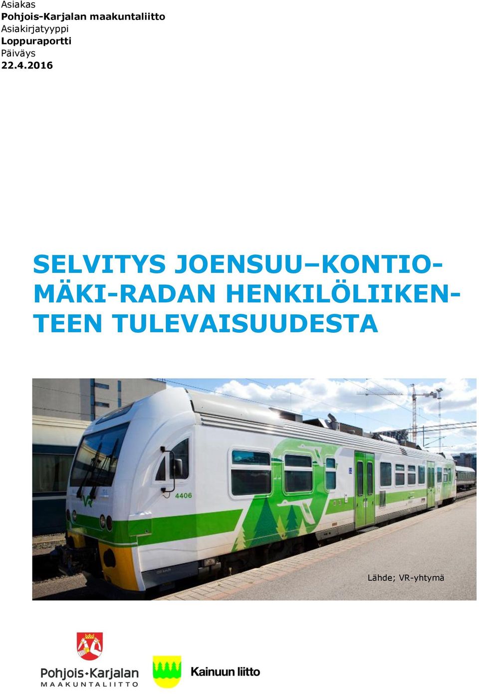 2016 SELVITYS JOENSUU KONTIO- MÄKI-RADAN