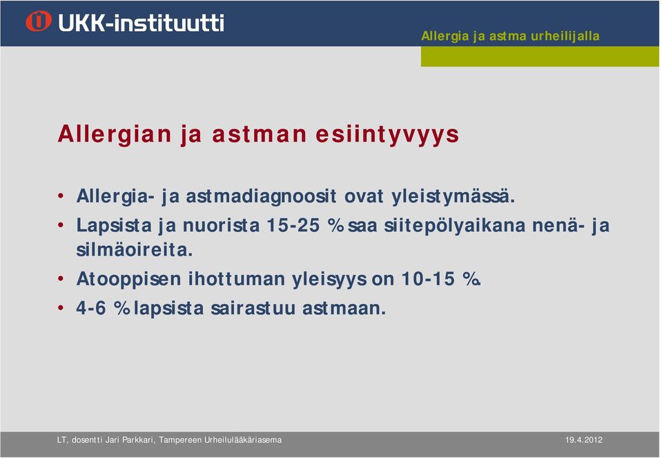 Lapsista ja nuorista 15-25 % saa siitepölyaikana nenä-