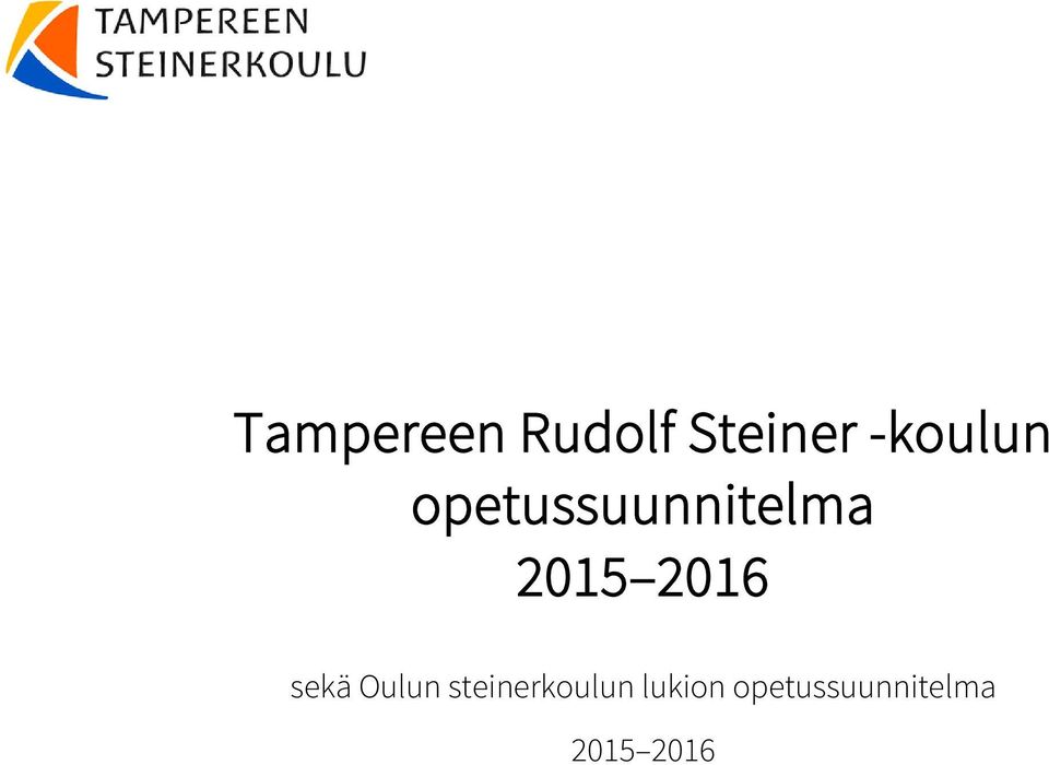 2015 2016 sekä Oulun