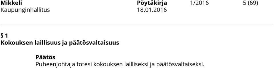 päätösvaltaisuus Puheenjohtaja