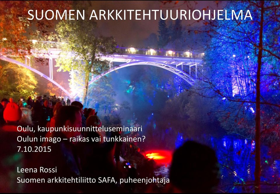 raikas vai tunkkainen? 7.10.