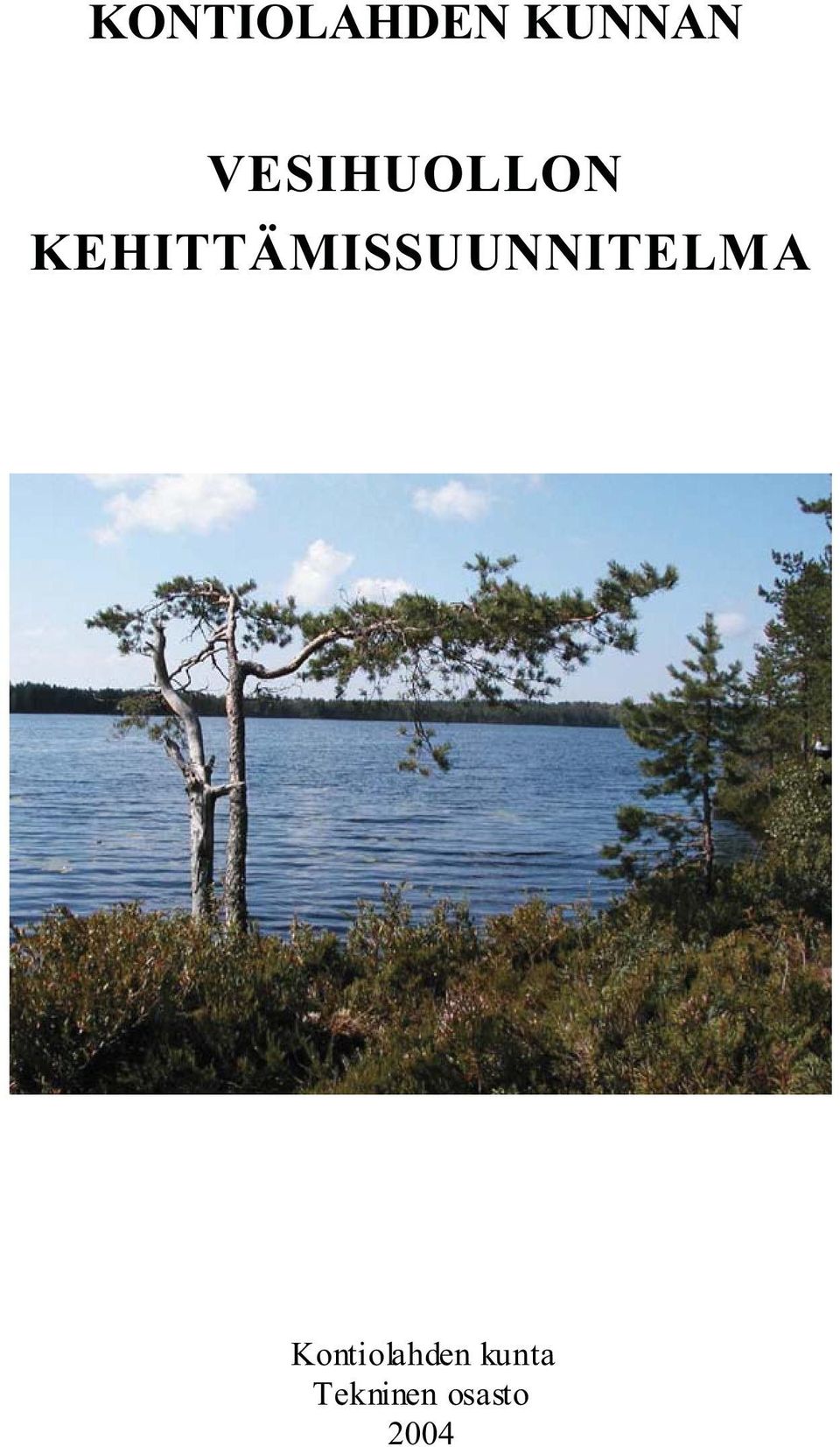 KEHITTÄMISSUUNNITELMA