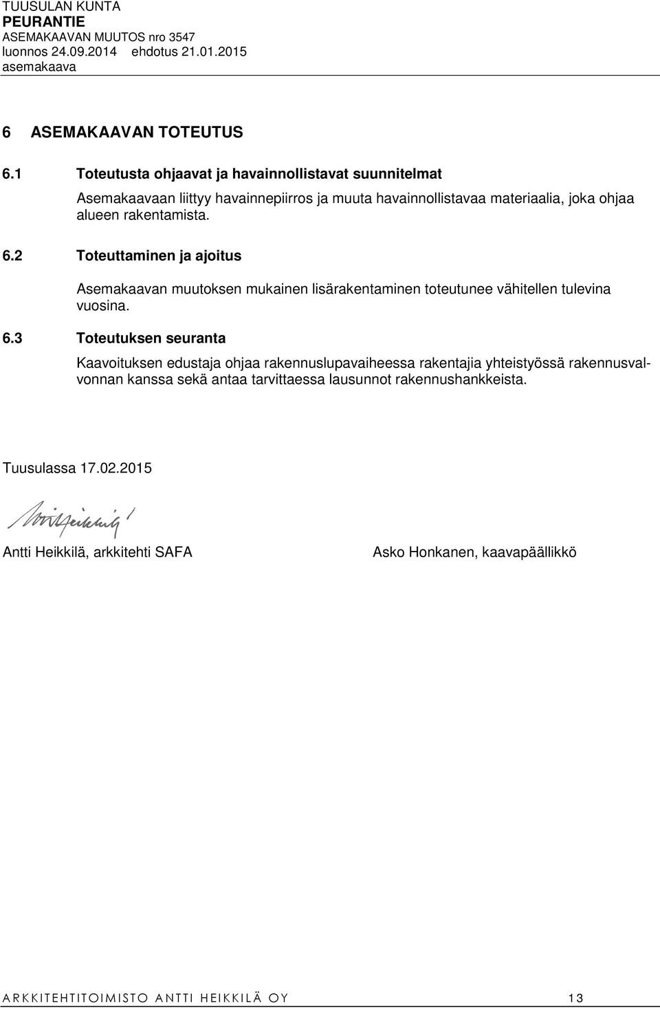 rakentamista. 6.